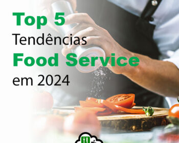 Tendências do Food Service em 2024